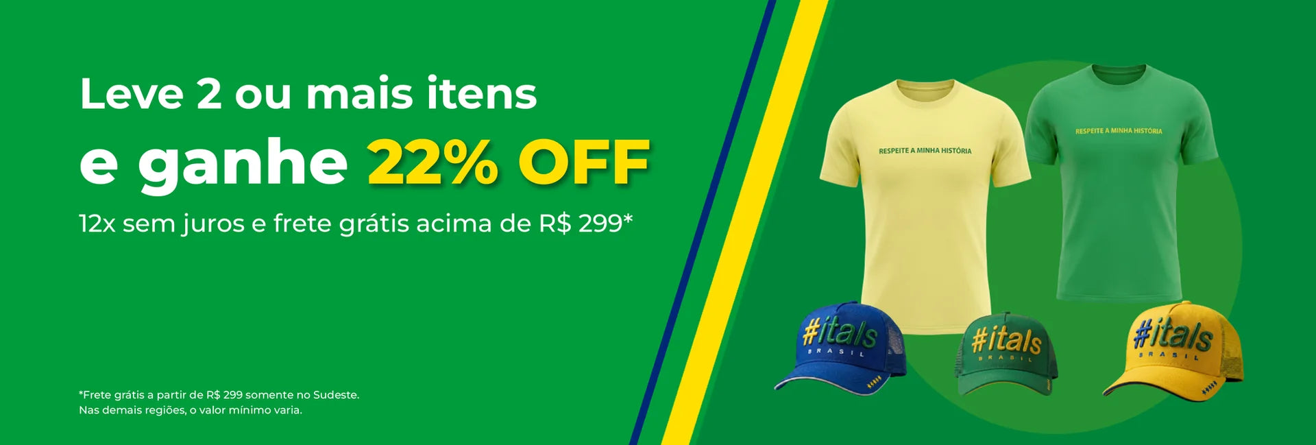 Leve 2 ou mais e ganhe 22% OFF. 12x sem juros e frete grátis acima de R$ 299 no Sudeste; nas demais regiões o valor mínimo varia.