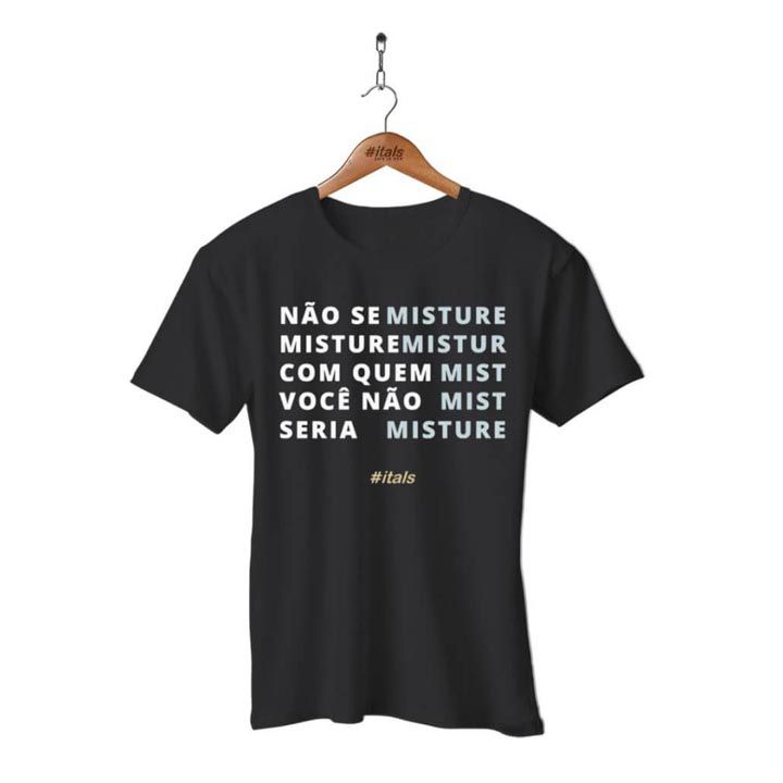 Camiseta  itals Não se misture